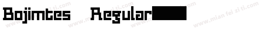 Bojimtes Regular字体转换